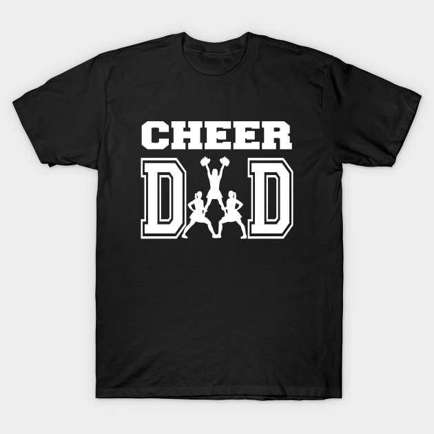 Cheer Dad Cheerleading Gift Idea T-Shirt by mtflyfisher